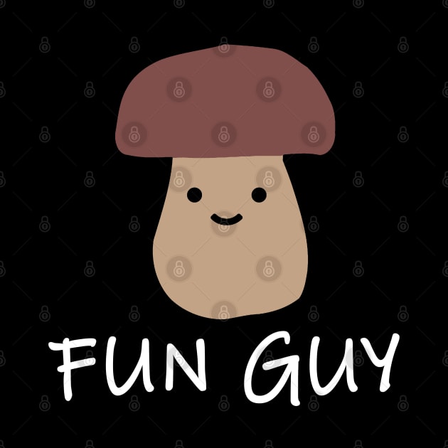 "FUN GUY" Fungi Pun Mushroom by Decamega