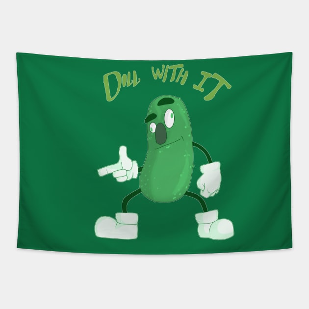 DILL with it! Tapestry by TrueVolex