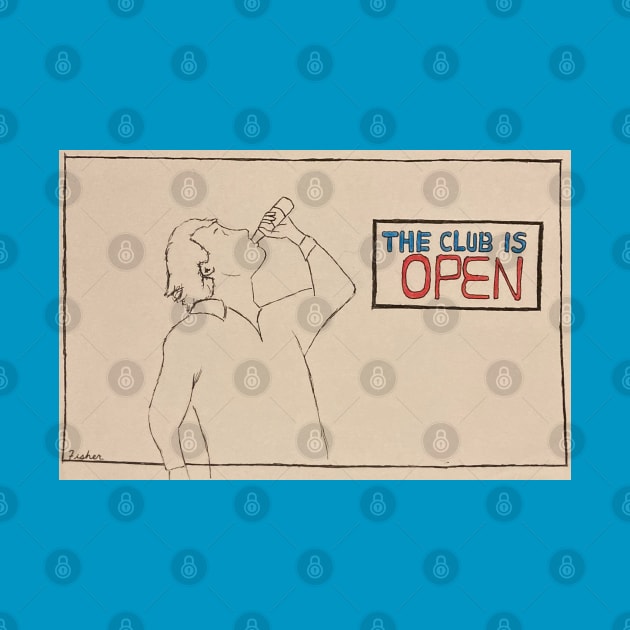 The Club Is Open! by Jimmy Bob Wheels