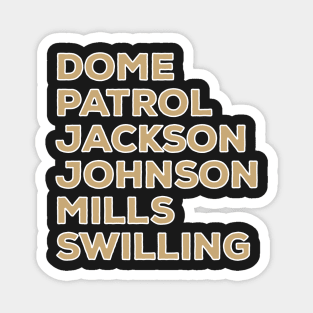 Dome Patrol Magnet