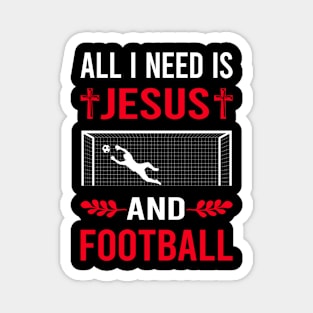 I Need Jesus And Football Magnet