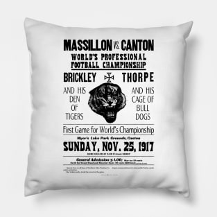 Massillon Vs. Canton 1917 Black  text Pillow