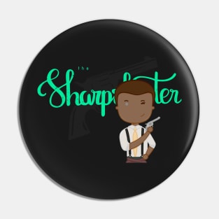 The Sharpshooter 2 Pin