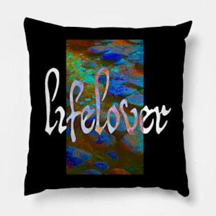 Lover LifeLover Pillow