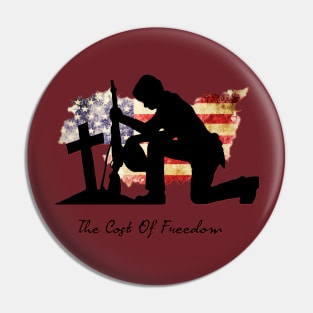 The Cost Of Freedom Pin