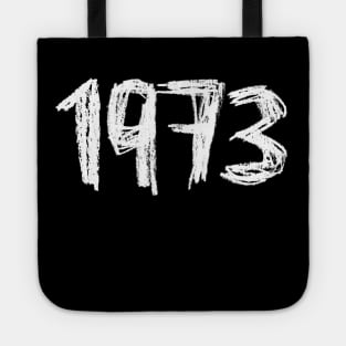 Birthday 1973, Birth Year 1973, Born in 1973 Tote