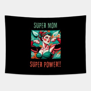 mothers day - super mom super power Tapestry