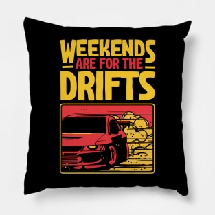 Weekends Are For The Drifts - Aesthetic Drift Racer Pillow