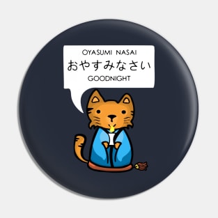 Oyasumi Nasai Pin