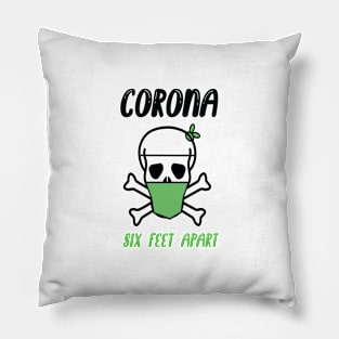 Corona, six feet apart Pillow