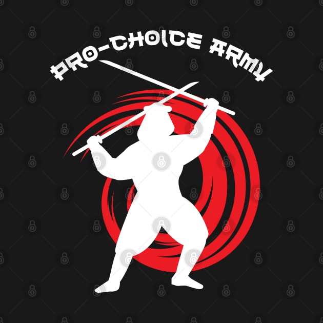 Pro-Choice Army by Santag
