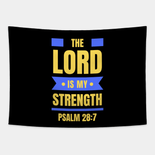 The Lord Is My Strength | Christian Typography Tapestry