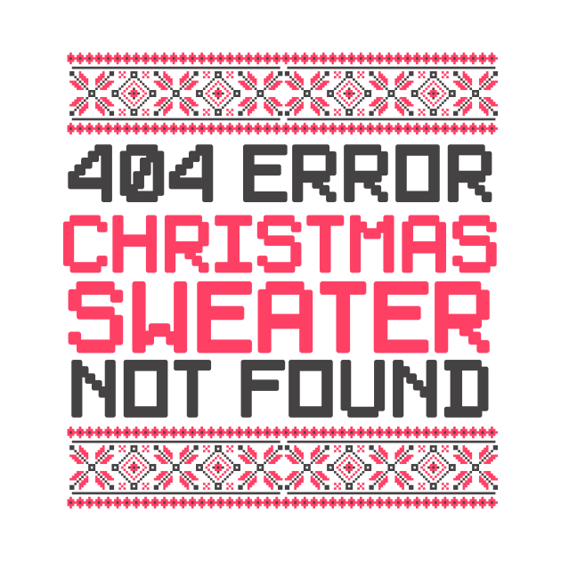 404 Error Christmas Sweater Not Found Funny by theperfectpresents