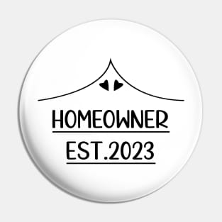 Funny Homeowner 2023 Stylish Aesthetic Housewarming Pin