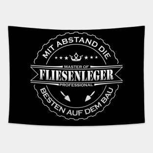 Mit Abstand die Besten auf dem Bau Fliesenleger Tapestry