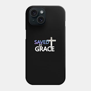 Saved by Grace Phone Case