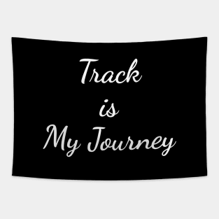 Track is My Journey Tapestry