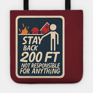 Stay Back Tote