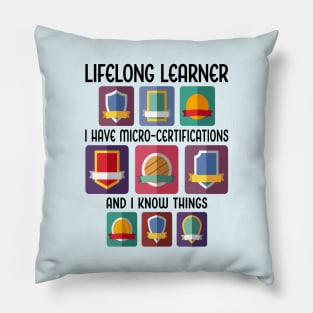 Lifelong Learner. Micro-Certifications Pillow