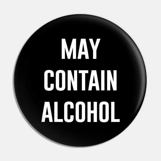 May contain alcohol Pin by amalya