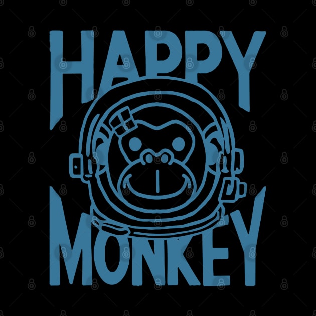 A Space Monkey Is A Happy Monkey Retro Blue by ebayson74@gmail.com