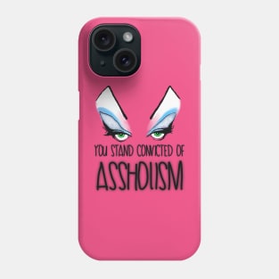 ASSHOLISM Phone Case