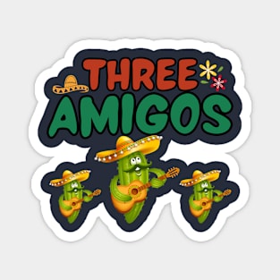 Tres Amigos Three Cactus Mexican Funny Cinco De Mayo Fiesta Magnet