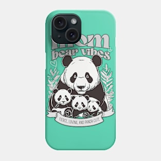 Mama bear vibes Phone Case