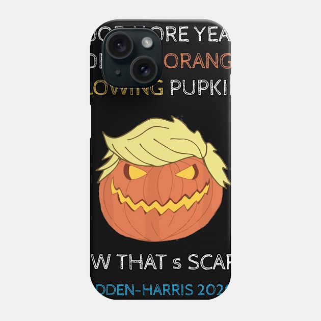 Pumpkin trump Funny bidden election quote Phone Case by SDxDesigns