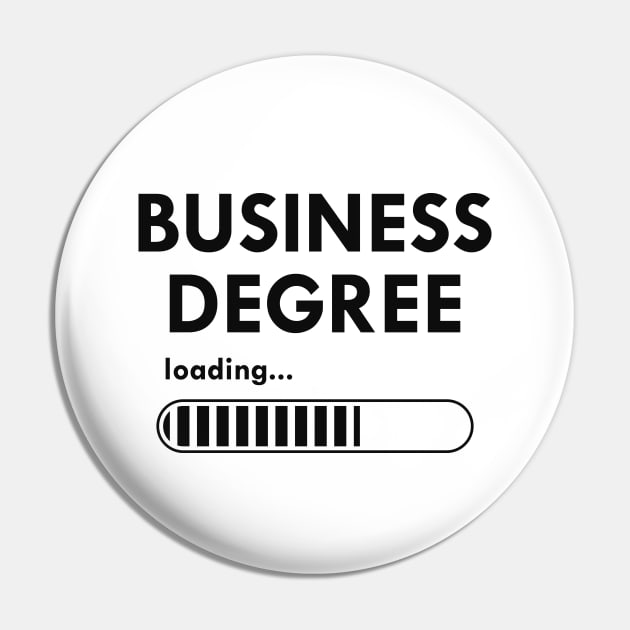 Business degree loading Pin by KC Happy Shop