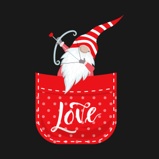 Gnome In Fake Pocket for Happy Valentines Day 2021 with Cute Love arrow T-Shirt