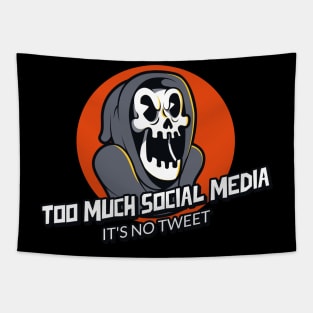 Too much social media Tapestry