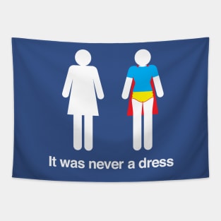 Never A Dress Tapestry