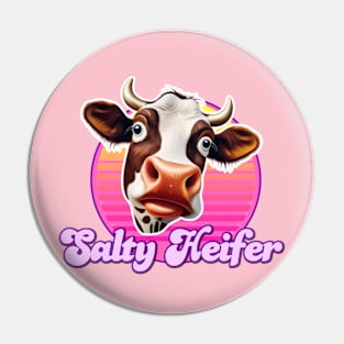 Salty Heifer Pin