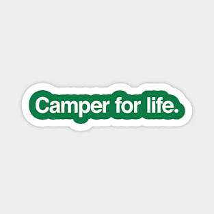 Camper for life. Magnet