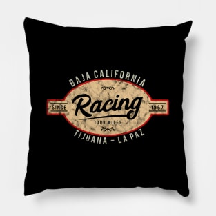 Baja California Racing For All Who Race The 1000 Miles Pillow