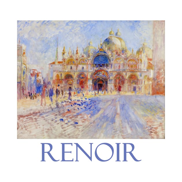 The Plaza San Marco, Venice by Pierre-Auguste Renoir by Naves