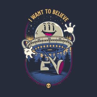 I Want to Believe T-Shirt