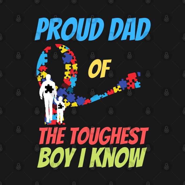 Proud Dad Of The Toughest Boy I Know by JustBeSatisfied