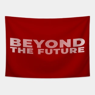 Beyond The Future Stripe White Text Nice Tapestry