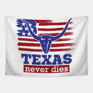 Texas never dies - (Trump). Tapestry