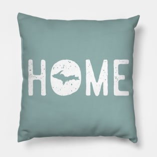 The U.P. is Home, Michigan's Upper Peninsula Home State Pillow