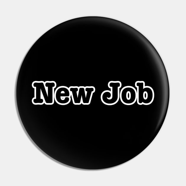 New job Pin by lenn