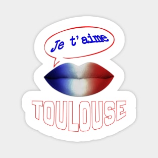 FRANCE JE TAIME TOULOUSE Magnet