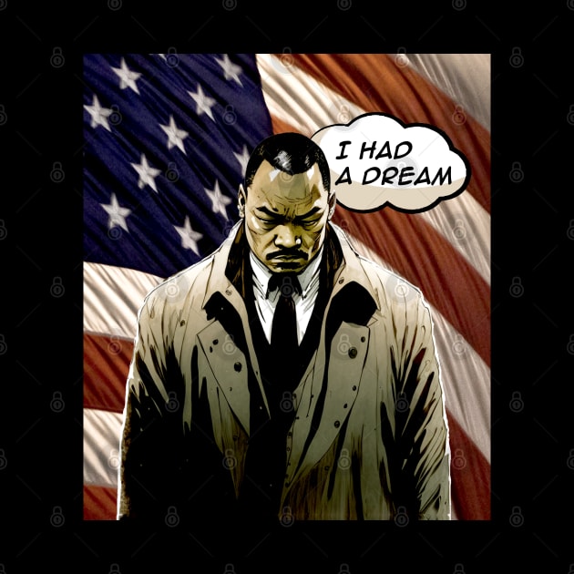 Dr. Martin Luther King Jr. No. 2: "I Had a Dream" on a Dark Background by Puff Sumo
