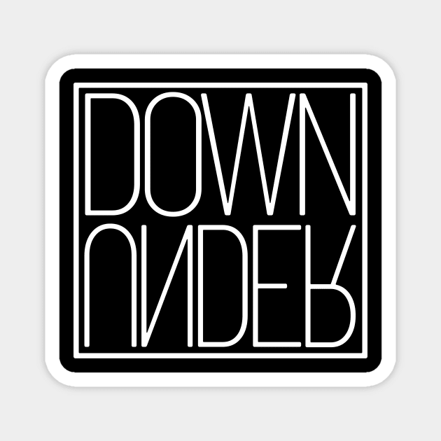 Down Under Upside Down Australia Souvenir Typography Gift Magnet by peter2art