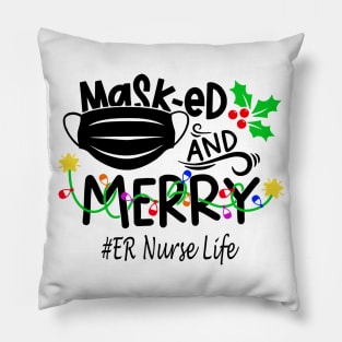 Masked And Merry ER Nurse Christmas Pillow