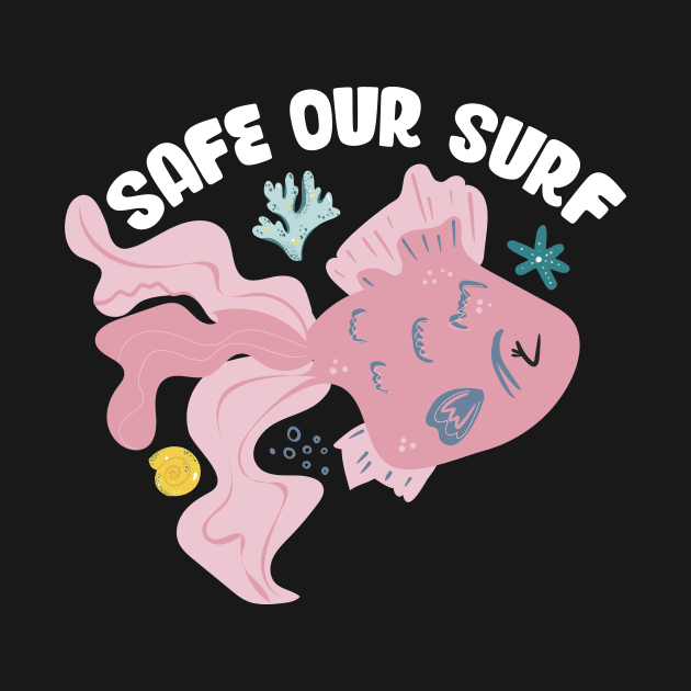 Safe our Surf quote with cute sea animal fish, starfish, coral and shell by jodotodesign