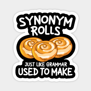 Synonym Rolls Just Like Grammar Used to Make Magnet