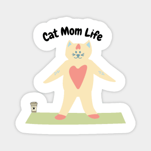 Cat Mom Life Coffee Yoga Lover Mom Gift Magnet